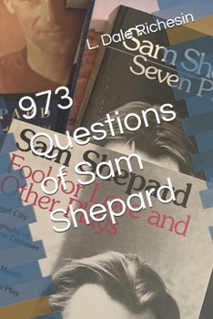 973 Questions of Sam Shepard
