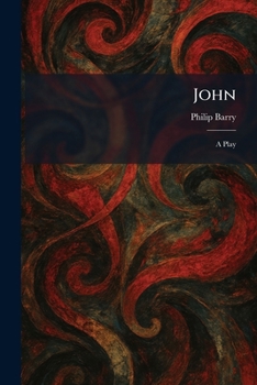 John: A Play