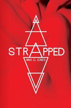 Strapped - Book #1 of the Strapped