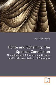 Paperback Fichte and Schelling: The Spinoza Connection Book