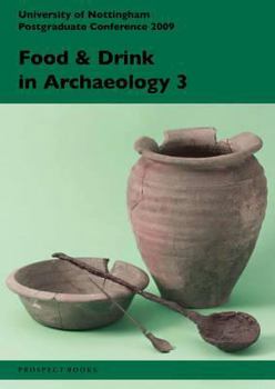 Paperback Food & Drink in Archaeology 3 Book