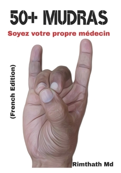 50+ MUDRAS: French Edition