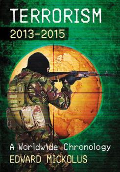 Paperback Terrorism, 2013-2015: A Worldwide Chronology Book