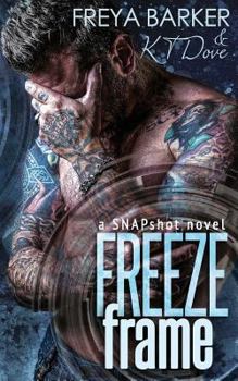 Freeze Frame - Book #1 of the Snapshot