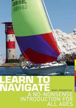 Paperback Learn to Navigate: A No-Nonsense Introduction for All Ages Book