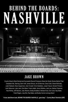 Paperback Behind the Boards: Nashville: The Studio Stories Behind Country Music's Greatest Hits! [Large Print] Book