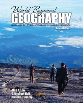 Paperback World Regional Geography: Human Mobilities, Tourism Destinations, Sustainable Environments Book