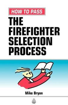 Hardcover How to Pass the Firefighter Selection Process Book