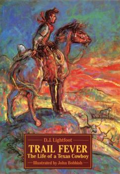 Paperback Trail Fever: The Life of a Texas Cowboy Book