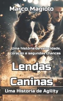 Paperback Lendas Caninas [Portuguese] Book