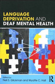 Paperback Language Deprivation and Deaf Mental Health Book