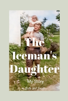Paperback The Iceman's Daughter: My Story Book
