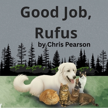 Paperback Good Job, Rufus Book