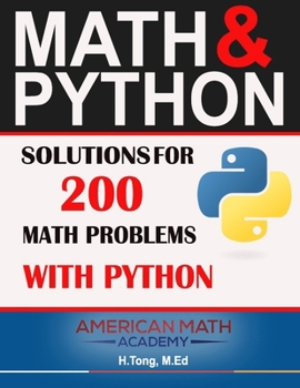 Paperback Math & Python: Solutions for 200 Math Problems with Python Book