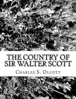 Paperback The Country of Sir Walter Scott Book