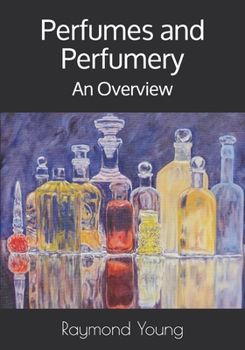 Paperback Perfumes and Perfumery: An Overview Book