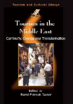Hardcover Tourism in the Middle East: Continuity, Change and Transformation Book