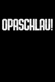 Opaschlau: Jahreskalender für das Jahr 2020 Din-A5 Format Jahresplaner (German Edition)