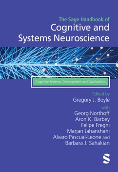 Hardcover The Sage Handbook of Cognitive and Systems Neuroscience Book
