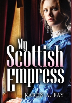 Hardcover My Scottish Empress Book