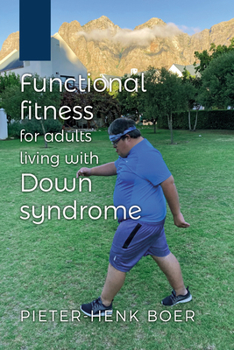 Paperback Functional Fitness for Adults Living with Down Syndrome Book