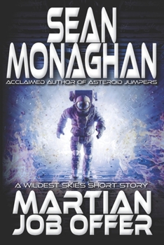 Martian Job Offer (Wildest Skies)