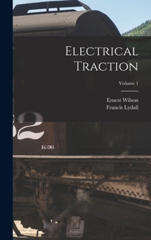 Hardcover Electrical Traction; Volume 1 Book
