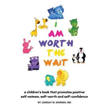 Paperback I Am Worth the Wait Book