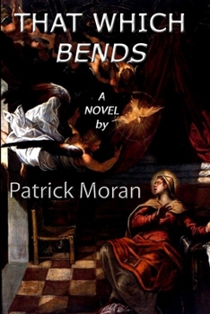 Paperback That Which Bends Book