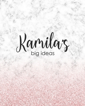 Paperback Kamila's Big Ideas: Personalized Notebook - 8x10 Lined Women's Journal Book