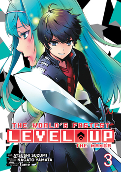 Paperback The World's Fastest Level Up (Manga) Vol. 3 Book