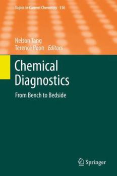 Hardcover Chemical Diagnostics: From Bench to Bedside Book