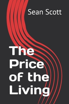 The Price of the Living (The Willbound Saga)