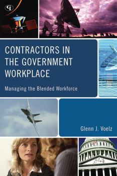 Hardcover Contractors in the Government Workplace: Managing the Blended Workforce Book