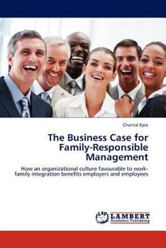 Paperback The Business Case for Family-Responsible Management Book