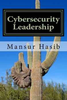 Paperback Cybersecurity Leadership: Powering the Modern Organization Book