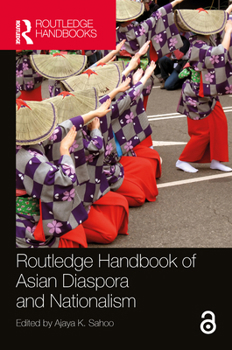 Hardcover Routledge Handbook of Asian Diaspora and Nationalism Book