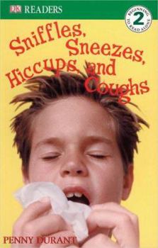 Sniffles, Sneezes, Hiccups, and Coughs (DK READERS) - Book  of the DK Readers Level 2