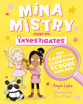 Paperback Mina Mistry Investigates: The Case of the Loathsome School Lunches Book