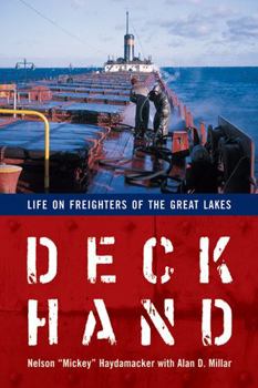 Paperback Deckhand: Life on Freighters of the Great Lakes Book