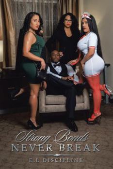 Paperback Strong Bonds Never Break Book