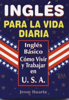 Paperback Ingles Para La Vida Diaria [Spanish] Book