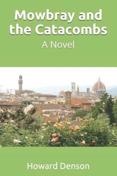 Paperback Mowbray and the Catacombs Book