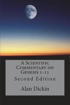 Paperback A Scientific Commentary on Genesis 1-11: Second edition Book