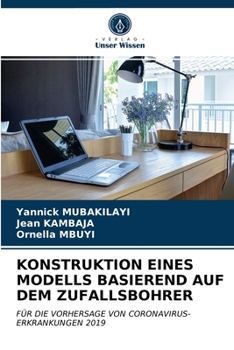 Paperback Konstruktion Eines Modells Basierend Auf Dem Zufallsbohrer [German] Book
