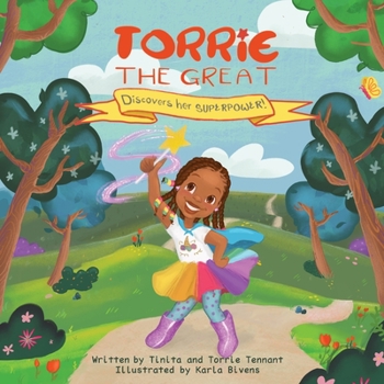 Paperback Torrie the Great Discovers her Superpower Book