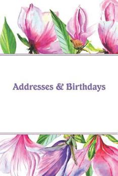 Paperback Addresses & Birthdays: Watercolor Magnolia Book