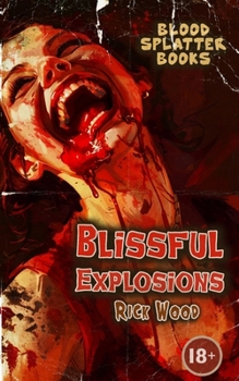 Paperback Blissful Explosions Book