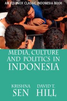 Paperback Media, Culture and Politics in Indonesia Book