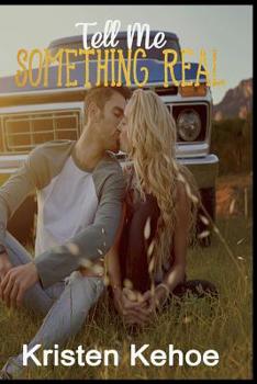 Paperback Tell Me Something Real Book
